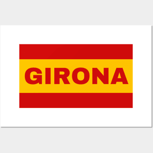 Girona City in Spanish Flag Colors Posters and Art